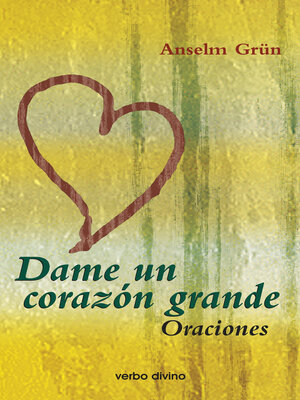 cover image of Dame un corazón grande